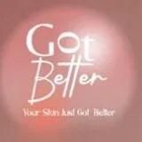 Got Better Skin